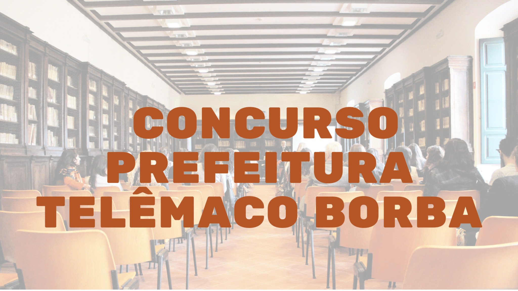 Concurso Prefeitura Telêmaco Borba inscrições abertas