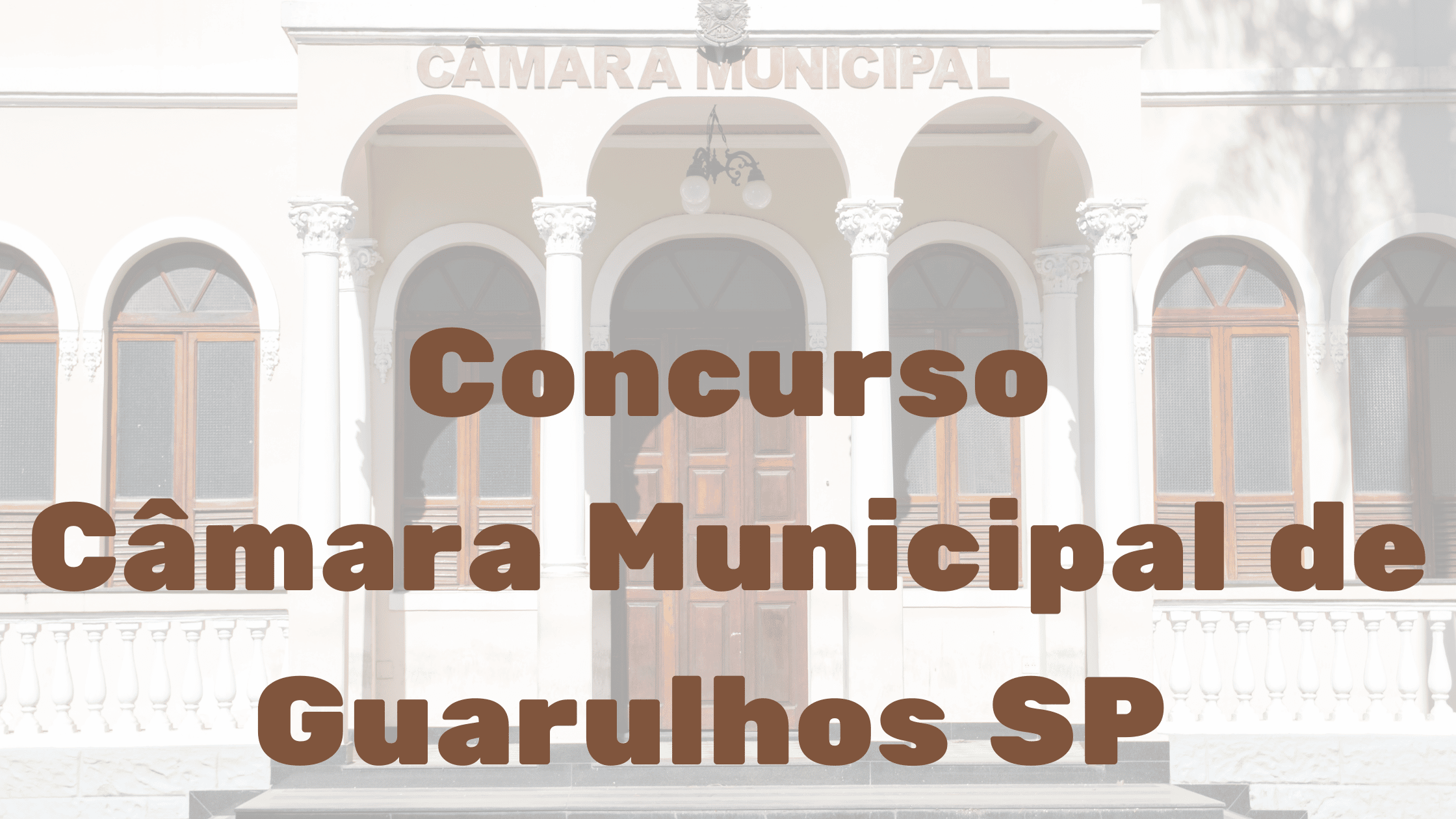 Concurso Câmara Municipal de Guarulhos
