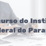 Concurso do Instituto Federal do Paraná