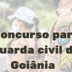 Concurso para guarda civil de Goiânia
