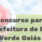 Concurso para prefeitura de Rio Verde Goiás